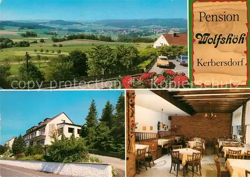 AK / Ansichtskarte Kerbersdorf Pension Wolfshoeh Gaststaette Landschaftspanorama Kerbersdorf