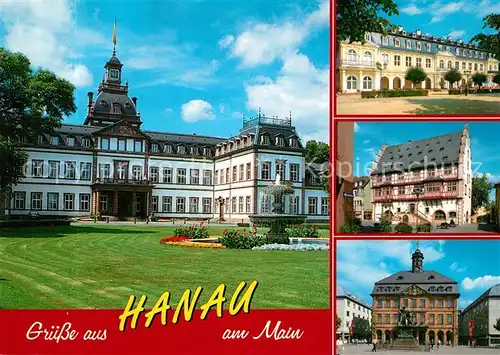AK / Ansichtskarte Hanau_Main Schloss Rathaus Denkmal Goldschmiedehaus Hanau_Main