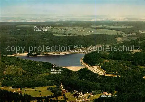 AK / Ansichtskarte Schluchsee Talsperre Faulenfuerst Blasiwald Fliegeraufnahme Schluchsee