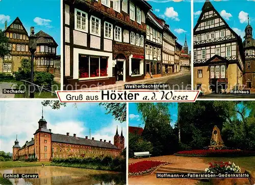 AK / Ansichtskarte Hoexter_Weser Dechanei Schloss Corvey Westerbachstrasse Rathaus Fachwerkhaus Hoffmann von Fallersleben Gedenkstaette Hoexter Weser