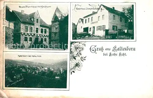 AK / Ansichtskarte Kaltenborn_Adenau Gasthaus Joseph Schoefer Neues Pfarrhaus Kirchturm Kaltenborn Adenau