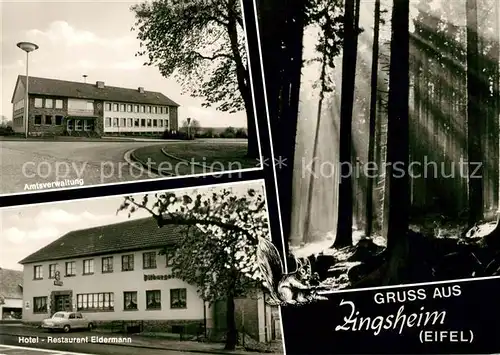 AK / Ansichtskarte Zingsheim Amtsverwaltung Hotel Eldermann Zingsheim