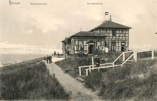 AK / Ansichtskarte Amrum Holzpromenade Nordseehallen Amrum