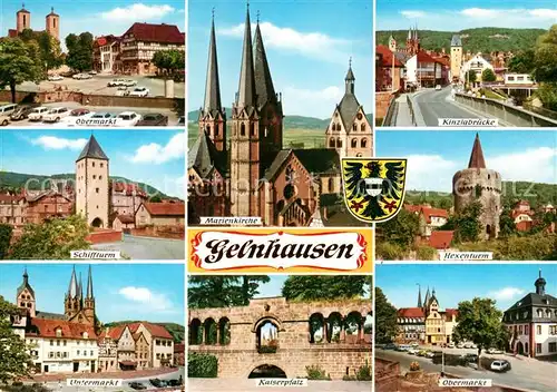 AK / Ansichtskarte Gelnhausen Obermarkt Hexenturm Kinzigbruecke Schiffturm Gelnhausen