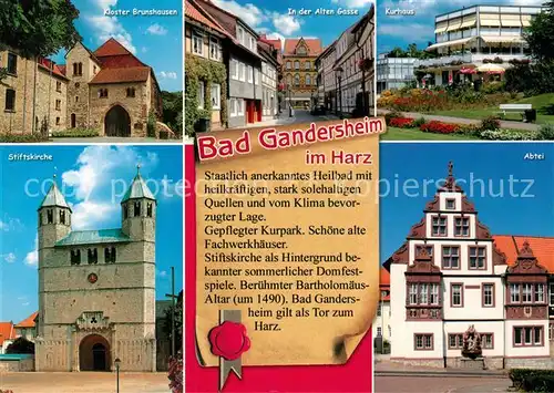 AK / Ansichtskarte Bad_Gandersheim Alte Gasse Kurhaus Abtei Stiftskirche Kloster Brunshausen  Bad_Gandersheim