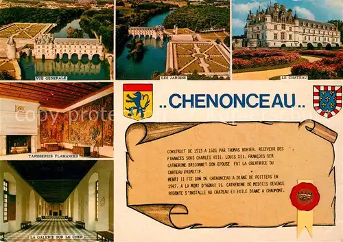 AK / Ansichtskarte Chenonceaux_Indre_et_Loire Vue generale Les Jardins Le Chateau Tapisseries Flamandes La Galerie sur le Cher Chenonceaux_Indre
