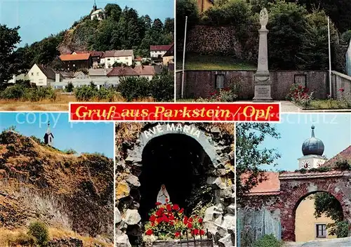 AK / Ansichtskarte Parkstein Panorama Saeule Kapelle Grotte Eingangstor Parkstein