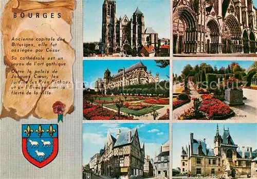 AK / Ansichtskarte Bourges Cathedrale Cinq Portails Jardins Parc Palais Jacques Coeur Vieille Maison Bourges