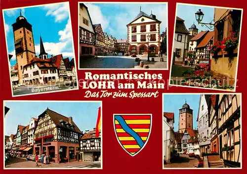 AK / Ansichtskarte Lohr_Main Bayersturm Altstadt Rathaus Fischergasse Fachwerkhaus Wappen Lohr_Main