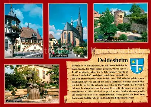 AK / Ansichtskarte Deidesheim Rathaus St Ulrich Kirche Stadtmauer Turm Geissenbrunnen Chronik Wappen Deidesheim
