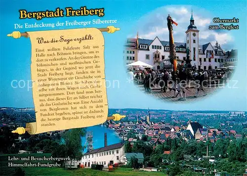 AK / Ansichtskarte Freiberg_Sachsen Obermarkt zum Bergfest Lehr und Besucherbergwerk Himmelfahrt Fundgrube Freiberg Sachsen