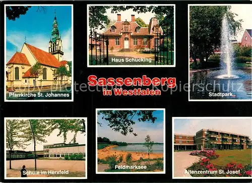 AK / Ansichtskarte Sassenberg Pfarrkirche St Johannes Haus Schuecking Stadtpark Schule im Herfeld Feldmarksee Altenzentrum St Josef Sassenberg