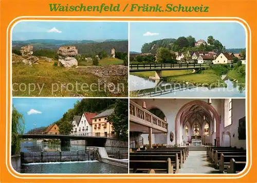 AK / Ansichtskarte Waischenfeld Landschaftspanorama Fraenkische Schweiz Partie an der Wiesent Wehr Kirche Innenansicht Waischenfeld