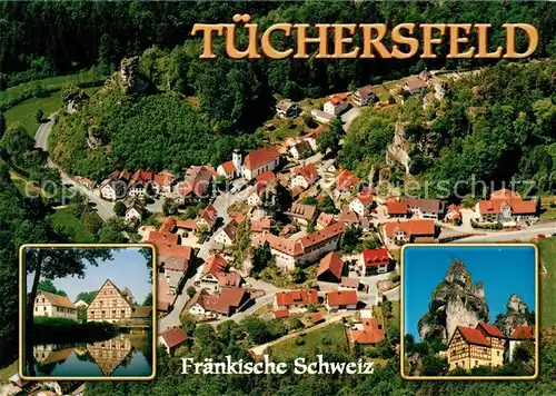 AK / Ansichtskarte Tuechersfeld Felsendorf Fraenkische Schweiz Fliegeraufnahme Tuechersfeld