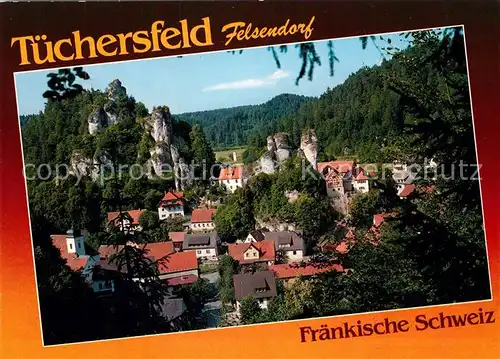 AK / Ansichtskarte Tuechersfeld Felsendorf Fraenkische Schweiz Tuechersfeld