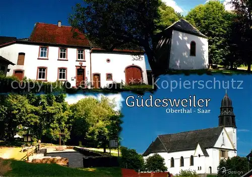 AK / Ansichtskarte Guedesweiler Valentinskapelle Millpetersch Haus Pfarrkirche Christkoenig Guedesweiler