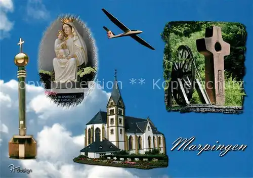 AK / Ansichtskarte Marpingen Bergmannskreuz Pfarrkirche Segelflieger Mutter Gottes Statue Haertelwald Stele Marienquelle Marpingen