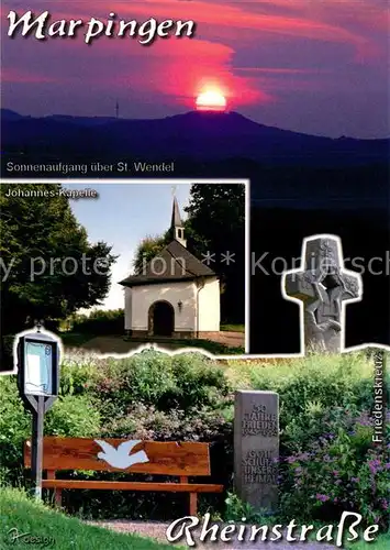 AK / Ansichtskarte Marpingen Sonnenaufgang ueber St Wendel Johannes Kapelle Rheinstrasse Friedenskreuz Marpingen