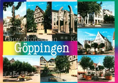 AK / Ansichtskarte Goeppingen Teilansichten Innenstadt Brunnen Denkmal Fussgaengerzone Goeppingen