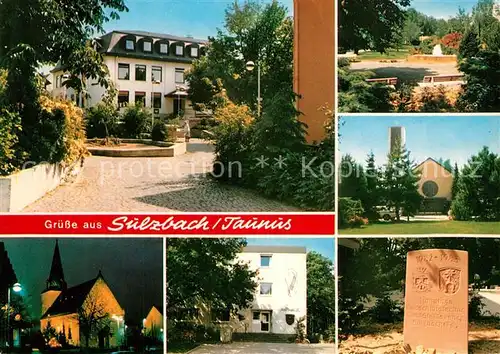 AK / Ansichtskarte Sulzbach_Taunus Hotel Park Kirche Gedenkstein Sulzbach Taunus