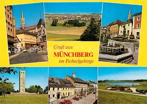 AK / Ansichtskarte Muenchberg_Oberfranken Teilansichten Innenstadt Turm See Landschaftspanorama Muenchberg Oberfranken