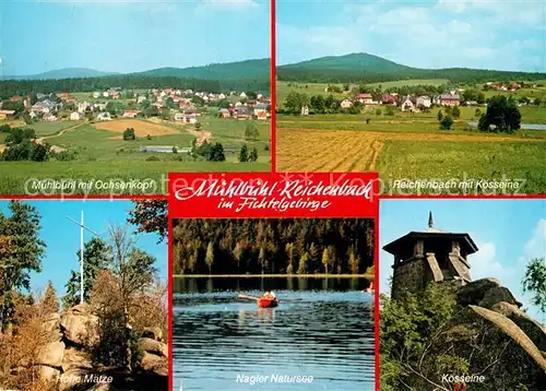 AK / Ansichtskarte Muehlbuehl Panorama mit Ochsenkopf Reichenbach mit Koesseine Hohe Maetze Natursee Koesseine Fichtelgebirge Muehlbuehl