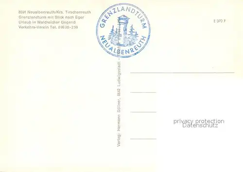 AK / Ansichtskarte Neualbenreuth Grenzlandturm Kirche Kapelle Gedenkstein Landschaft Natur Neualbenreuth