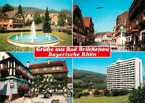 AK / Ansichtskarte Bad_Brueckenau Rathausbrunnen Altstadt Kurstift Hochhaus Bad_Brueckenau