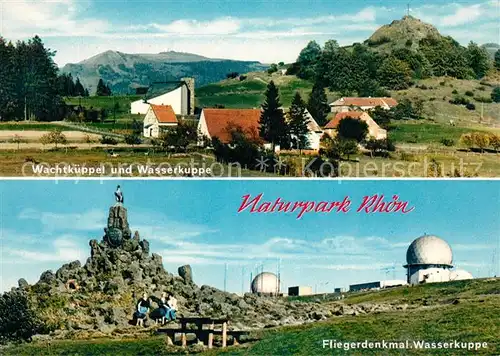 AK / Ansichtskarte Wasserkuppe_Rhoen Fliegerdenkmal Wachtkueppel Landschaftspanorama Naturpark Rhoen Berg der Segelflieger Wasserkuppe Rhoen