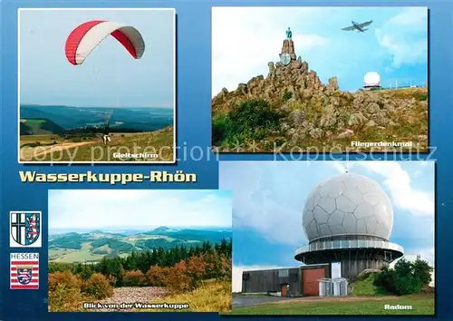 AK / Ansichtskarte Wasserkuppe_Rhoen Fliegerdenkmal Gleitschirm Radom Landschaftspanorama Berg der Segelflieger Wasserkuppe Rhoen