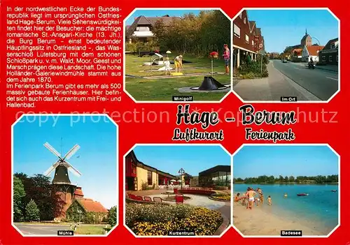 AK / Ansichtskarte Hage_Ostfriesland Berum Luftkurort Ferienpark Minigolf Muehle Kurzentrum Badesee Hage_Ostfriesland