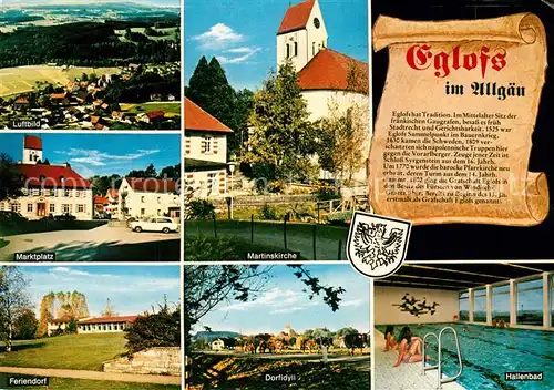 AK / Ansichtskarte Eglofs_Argenbuehl Luftbild Marktplatz Feriendorf Martinskirche Dorfidyll Hallenbad Chronik Eglofs Argenbuehl