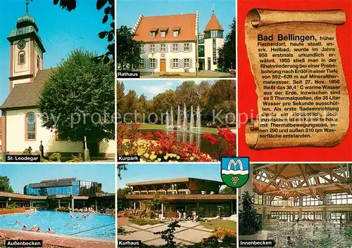 AK / Ansichtskarte Bad_Bellingen St Leodegar Kirche Rathaus Kurpark Freibad Hallenbad Kurhaus Chronik Bad_Bellingen