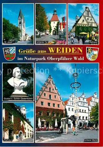 AK / Ansichtskarte Weiden_Oberpfalz St Josef Kirche Unteres Tor Rathaus Gustav von Schloer Gedenkstein Bueste Unterer Markt Maibaum Weiden Oberpfalz
