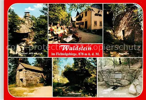 AK / Ansichtskarte Waldstein_Fichtelgebirge Die Schuessel Felsen Baerenfang Teufelstisch Saalequelle Burgruine Gaststaette Restaurant Waldstein_Fichtelgebirge