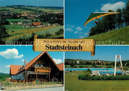 AK / Ansichtskarte Stadtsteinach Panorama Restaurant Freibad Drachenfliegen Stadtsteinach