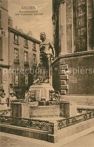 AK / Ansichtskarte Aachen Brunnenstandbild vom Wehrhaften Schmied Aachen