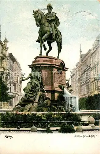 AK / Ansichtskarte Koeln_Rhein Denkmal Kaiser Wilhelm I Koeln_Rhein