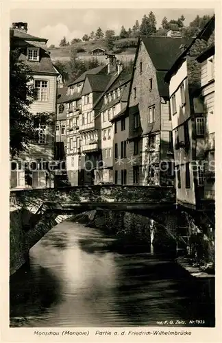 AK / Ansichtskarte Monschau_Montjoie Partie an der Friedrich Wilhelm Bruecke Monschau Montjoie