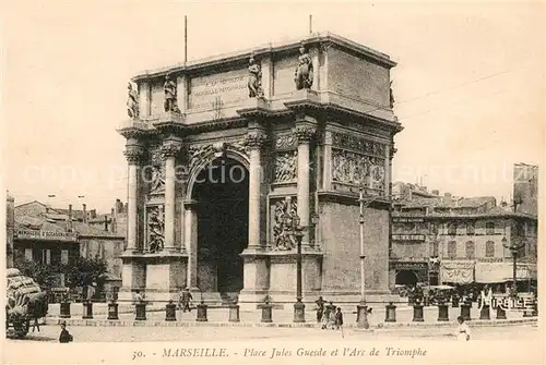 AK / Ansichtskarte Marseille_Bouches du Rhone Place Jules Guesde et lArc de Triomphe Marseille