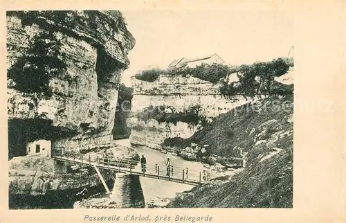 AK / Ansichtskarte Bellegarde_Gers Passerelle d Arlod Bellegarde_Gers