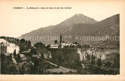AK / Ansichtskarte Embrun La Rebeyere dans le fond le pic du clocher Embrun
