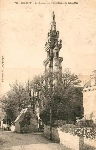 AK / Ansichtskarte Roscoff Le Clocher de Notre Dame de Croaz Baz Roscoff