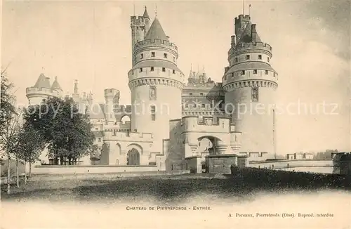 AK / Ansichtskarte Pierrefonds_Oise Chateau de Pierrefonds Entree Pierrefonds Oise