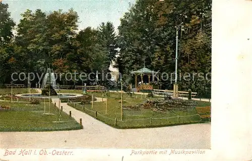 AK / Ansichtskarte Bad_Hall_Oberoesterreich Parkpartie mit Musikpavillon Bad_Hall_Oberoesterreich