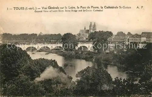 AK / Ansichtskarte Tours_Indre et Loire Vue Generale sur la Loire le Pont de Pierre la Cathedrale St Gatien Tours Indre et Loire