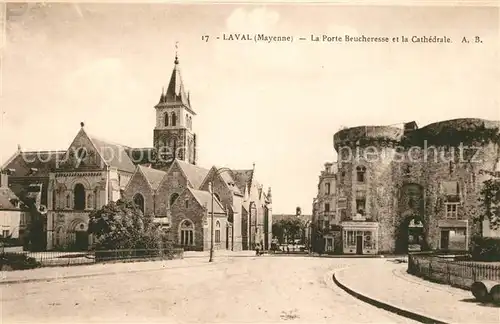 AK / Ansichtskarte Laval_Mayenne La Porte Beucheresse et la Cathedrale Laval Mayenne