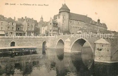AK / Ansichtskarte Laval_Mayenne Le Chateau et le vieux Pont Laval Mayenne