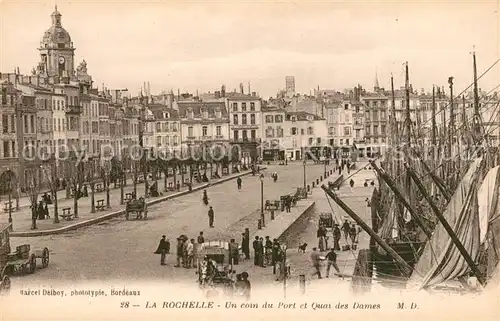 AK / Ansichtskarte La_Rochelle_Charente Maritime Un coin du Port et Quai des Dames La_Rochelle