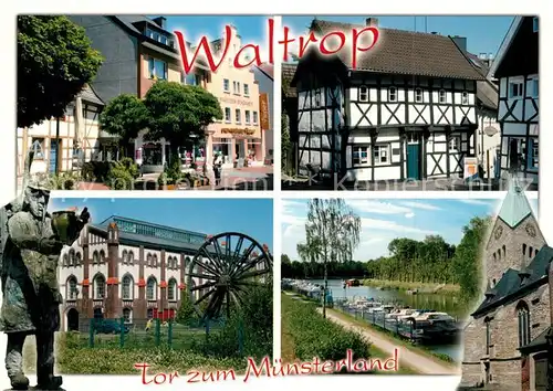 AK / Ansichtskarte Waltrop Innenstadt Altstadt Fachwerkhaeuser Kirche Partie am Fluss Denkmal Statue Waltrop